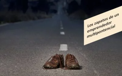 Los zapatos de un emprendedor multipotencial